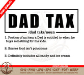 Dad Tax SVG | Vocabulary Definition of Dad Tax SVG | Funny Dad Tax SVG | Funny Dad Tax SVG